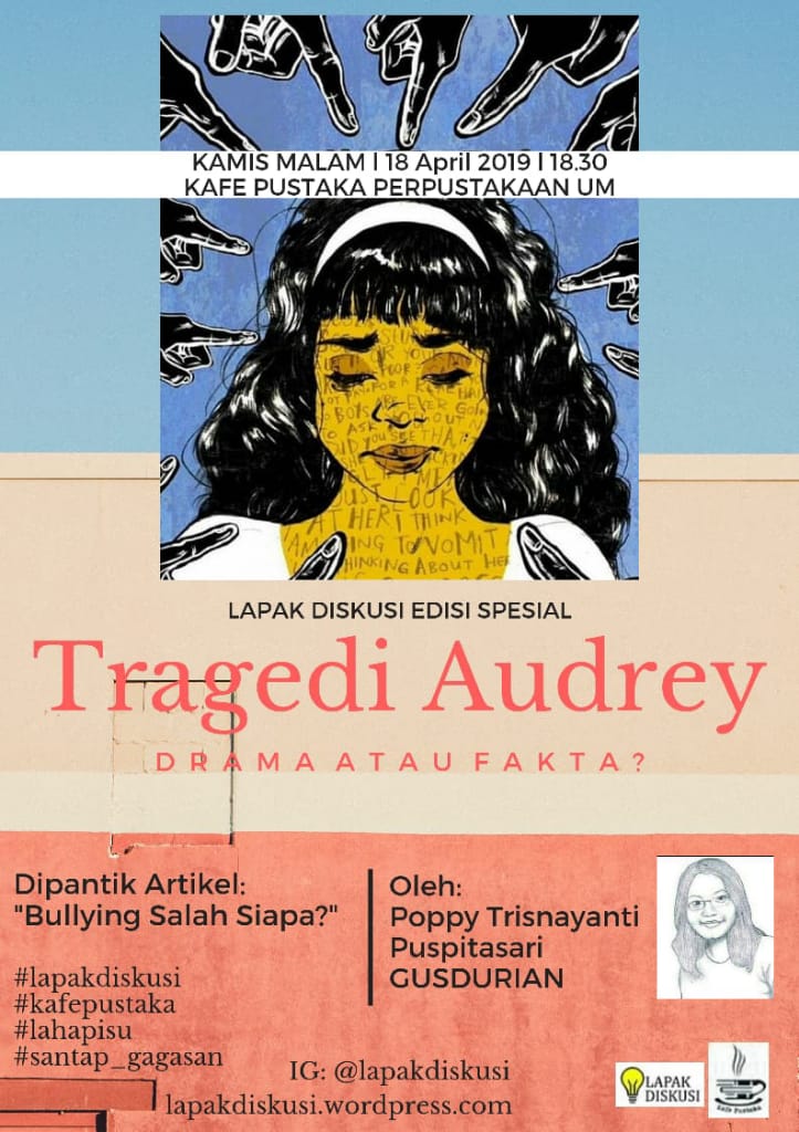 Lapak Diskusi Edisi Spesial "Tragedi Audrey Drama atau Fakta?"