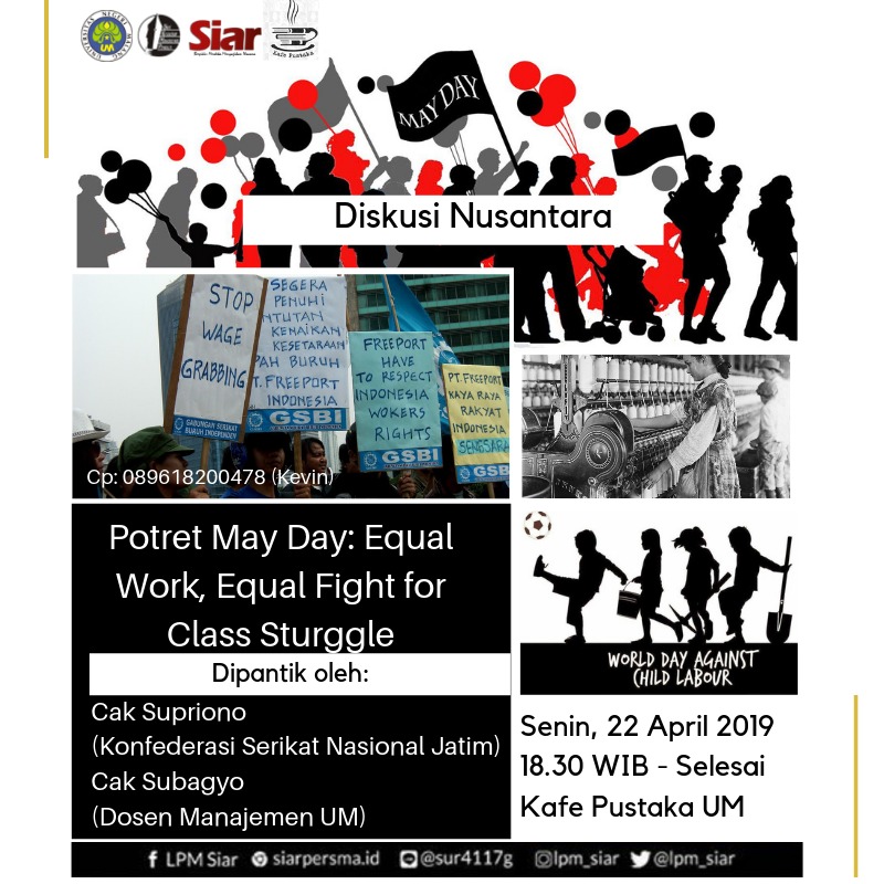 Diskusi Nusantara "Potret May Day: Equal Work, Equal Fight for Class Sturggle"