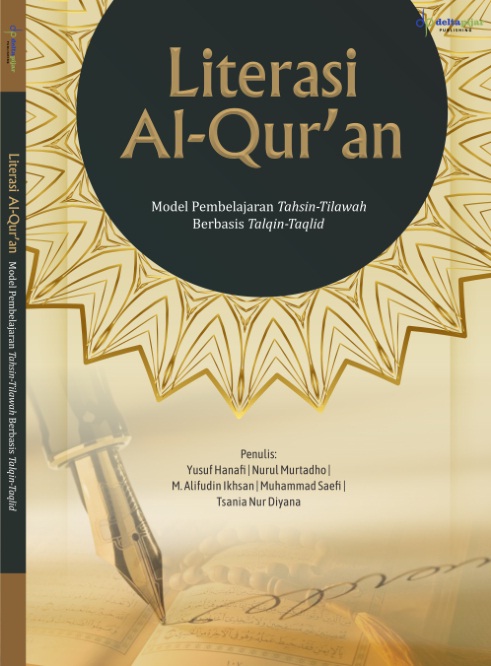 LITERASI AL-QURAN: model pembelajaran tahsin-tilawah berbasis talqin-taqlid