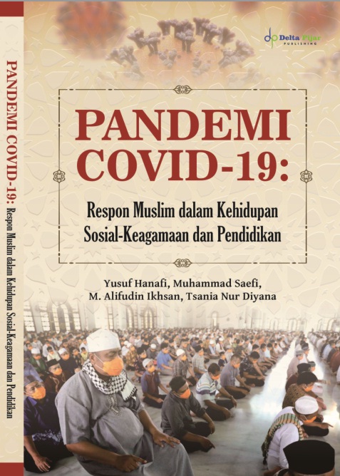 PANDEMI COVID-19: Respon Muslim dalam Kehidupan Sosial-Keagamaan dan Pendidikan