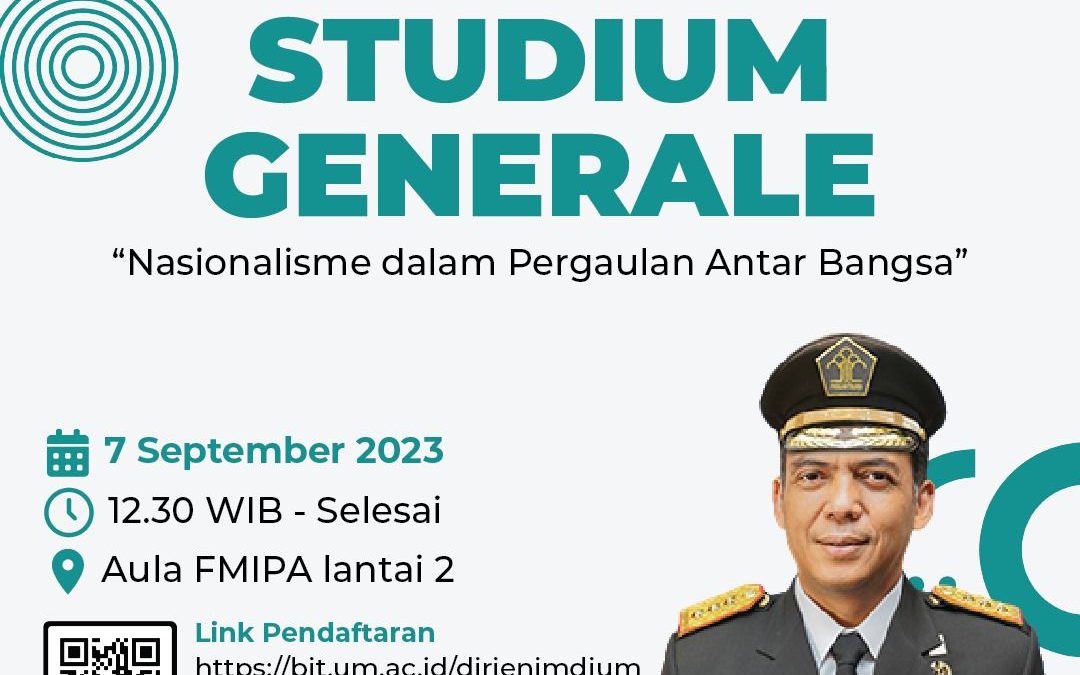 Studium Generale, dengan tema “Nasionalisme dalam Pergaulan Antar Bangsa”