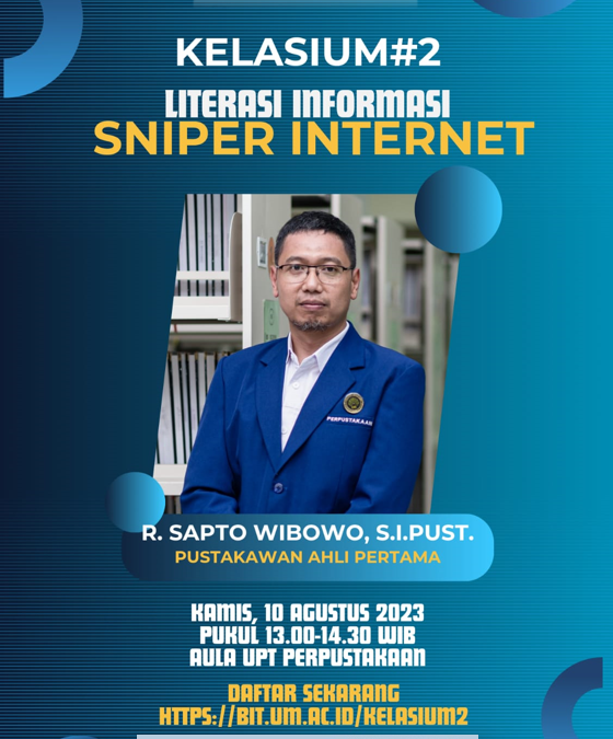 KelasiUM: Literasi Informasi Sniper Internet