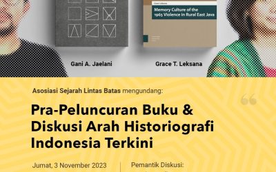 Pra-Peluncuran Buku & Diskusi Arah Historiografi Indonesia Terkini
