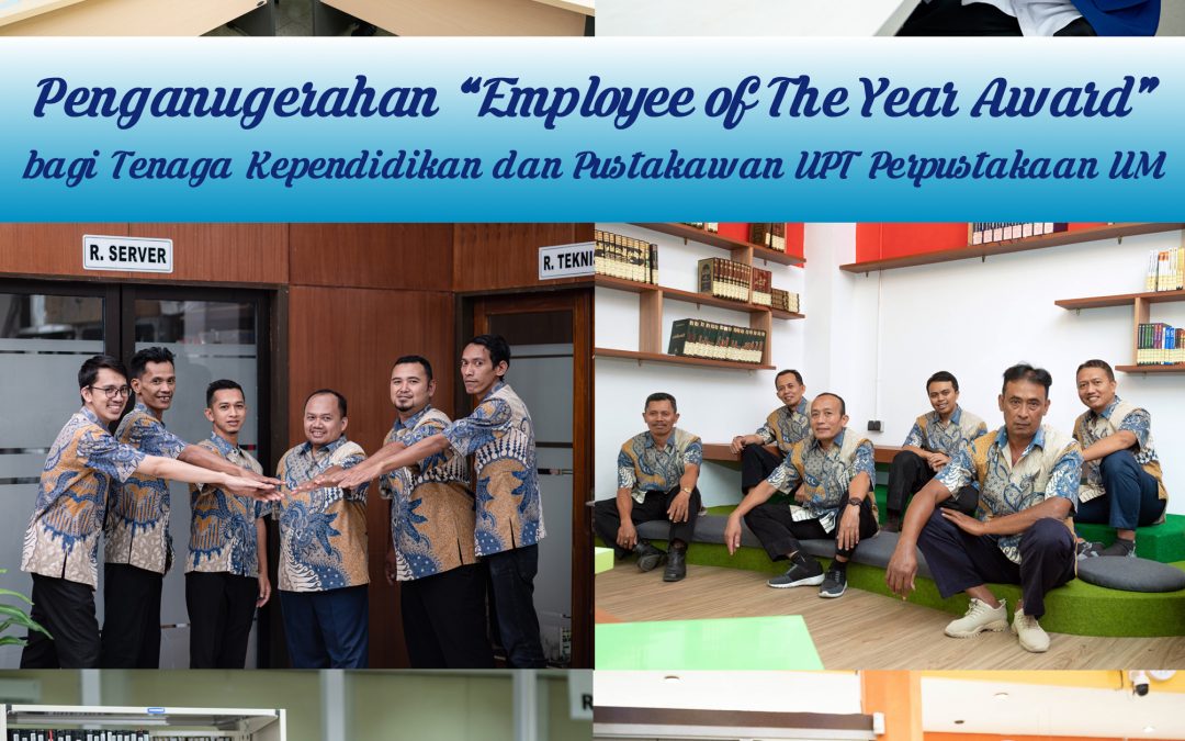 Penganugerahan “Employee of The Year Award” bagi Tenaga Kependidikan dan Pustakawan UPT Perpustakaan UM