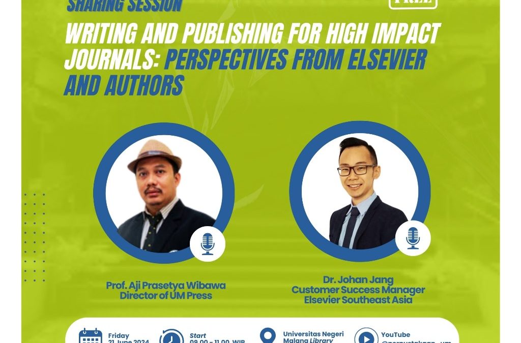 Writing and Publishing for High Impact Journals: Perspectives from Elsevier and Authors
