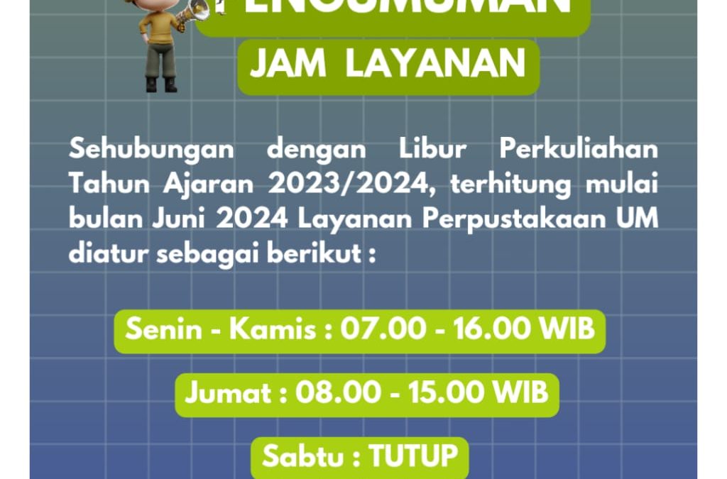Jam Layanan mulai bulan Juni 2024