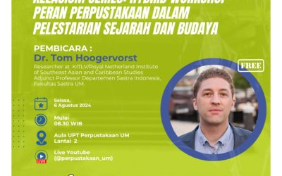 KelasiUM Series: Hybrid Workshop Peran Perpustakaan dalam Pelestarian Sejarah dan Budaya