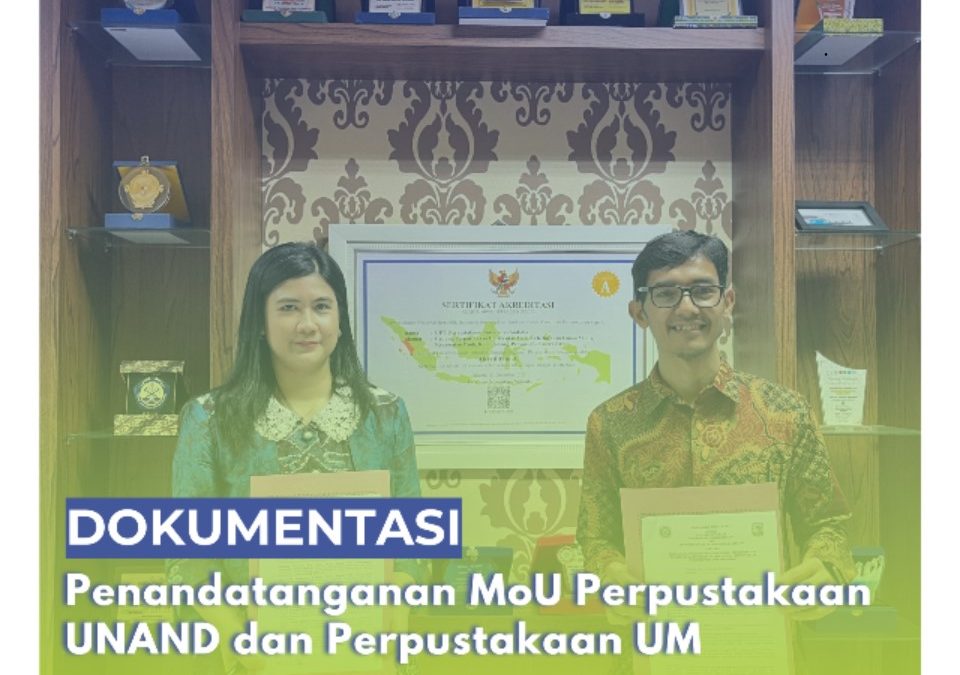 Dukung Terwujudnya Tri Dharma Perguruan Tinggi, UPT Perpustakaan UM Sepakat Berkolaborasi dengan Perpustakaan Universitas Andalas