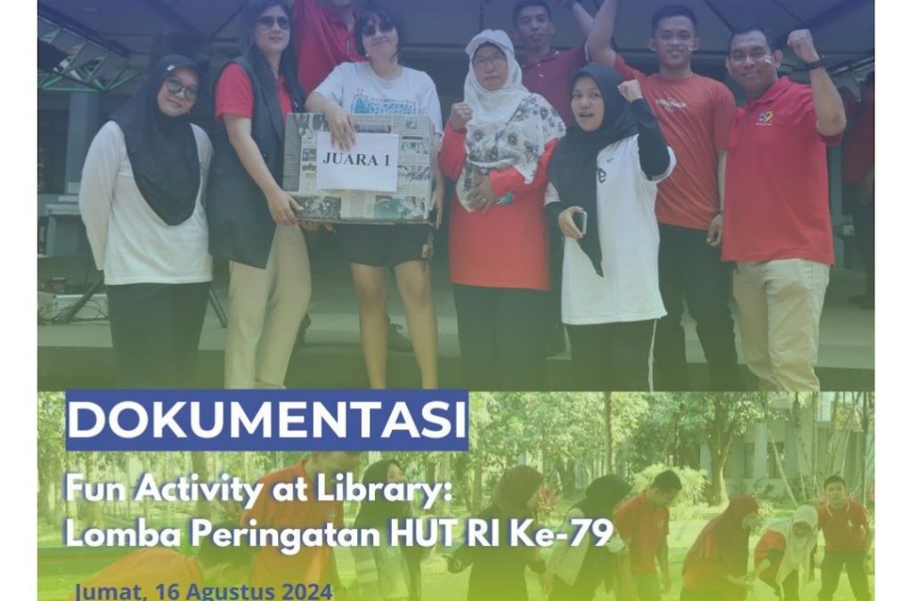 Semarakkan Peringatan HUT Kemerdekaan Ke-79 RI, UPT Perpustakaan UM Gelar Lomba Indoor dan Outdoor Bertajuk Fun Activity at the Library
