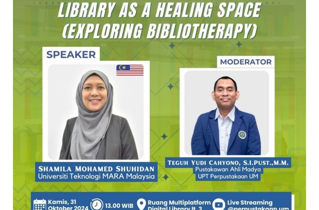 Workshop KelasiUM “Library as a Healing Space (Exploring Bibliotherapy)”