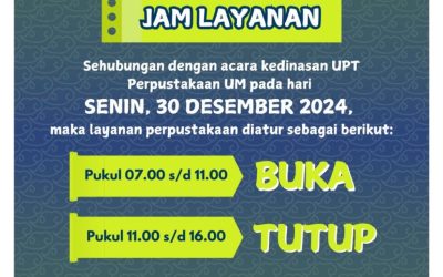 PENGUMUMAN JAM LAYANAN SENIN, 30 DESEMBER 2024