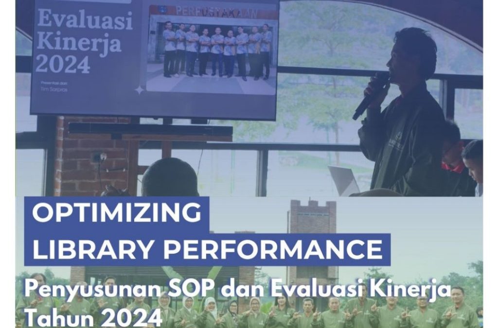Optimizing Library Performance: Penyusunan SOP dan Evaluasi Kinerja Tahun 2024