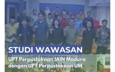 Tingkatkan Tata Kelola Perpustakaan, Benchmarking Perpustakaan IAIN Madura ke Perpustakaan UM
