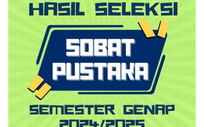 Hasil Seleksi Sobat Pustaka Perpustakaan Universitas Negeri Malang (UM) Semester Genap 2024/2025