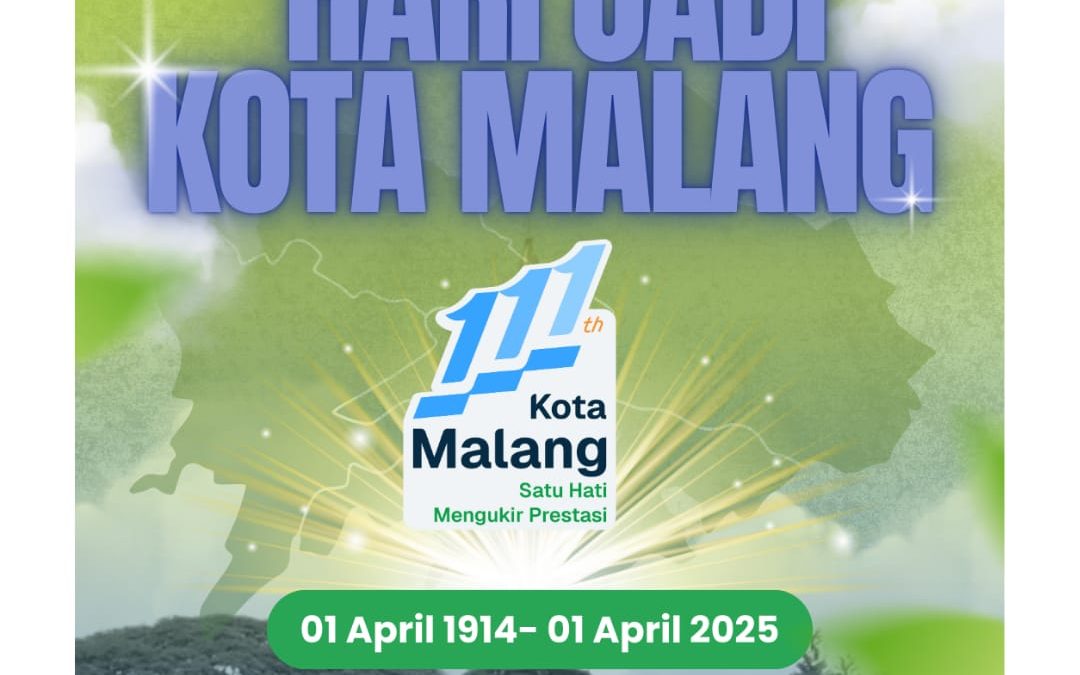 Selamat Hari Jadi Kota Malang Ke-111