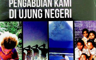 Lensa Pengabdian Kami di Ujung Negeri