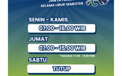 Pengumuman Jam Layanan Selama Libur Semester