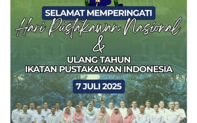 Selamat Hari Pustakawan Nasional dan Ulang Tahun Ikatan Pustakawan Indonesia