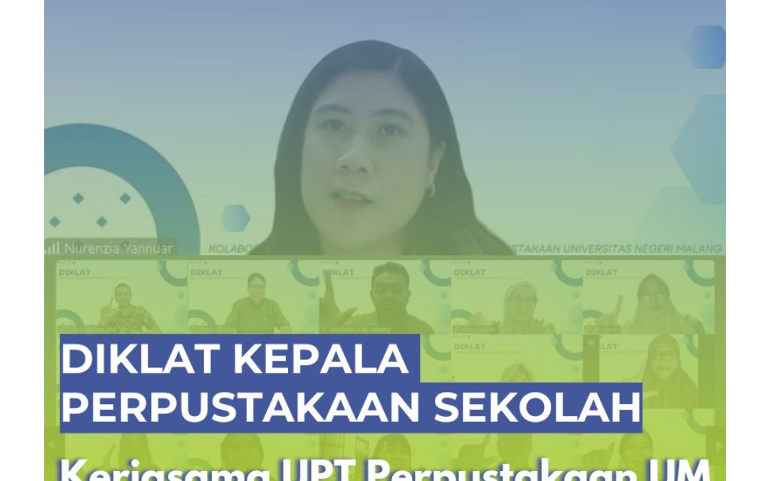 Enhancing School Library Excellence: UPT Perpustakaan UM dan Taman Pelajar Indonesia Gelar Diklat Kepala Perpustakaan Sekolah Tingkat Nasional