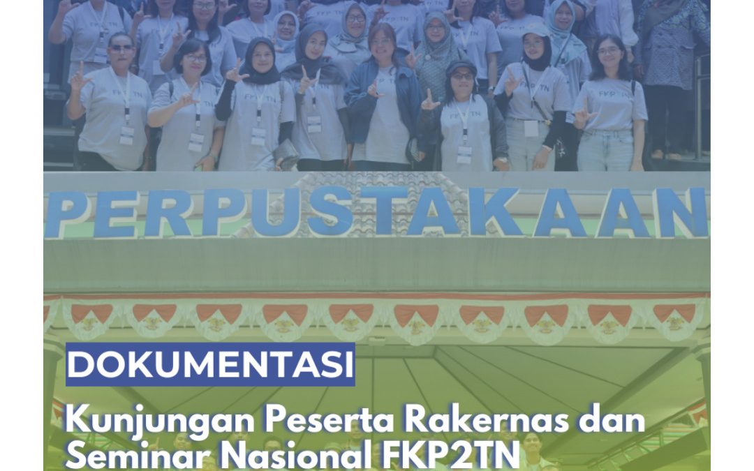 Kunjungan Peserta Rakernas dan Seminar Nasional FKP2TN Tahun 2025 ke UPT Perpustakaan UM