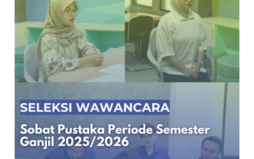 Dokumentasi Seleksi Interview Calon Sobat Pustaka Angkatan 7 Tahun 2025