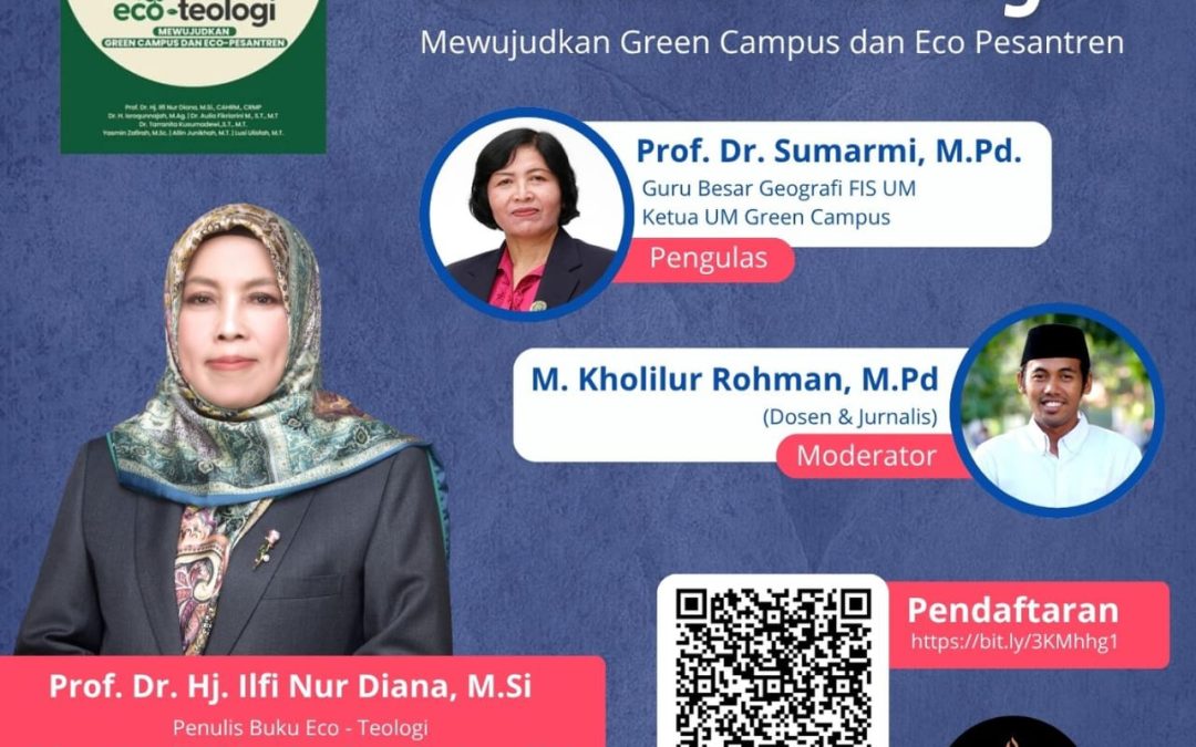 Bincang Buku “Eco-Teologi” bersama penulisnya langsung, Prof. Dr. Hj. Ilfi Nur Diana, M.Si (Rektor UIN Maliki Malang)