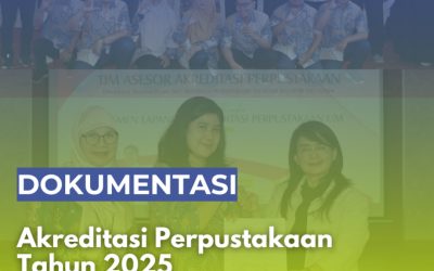 Dokumentasi Asesmen Re-Akreditasi Perpustakaan UM