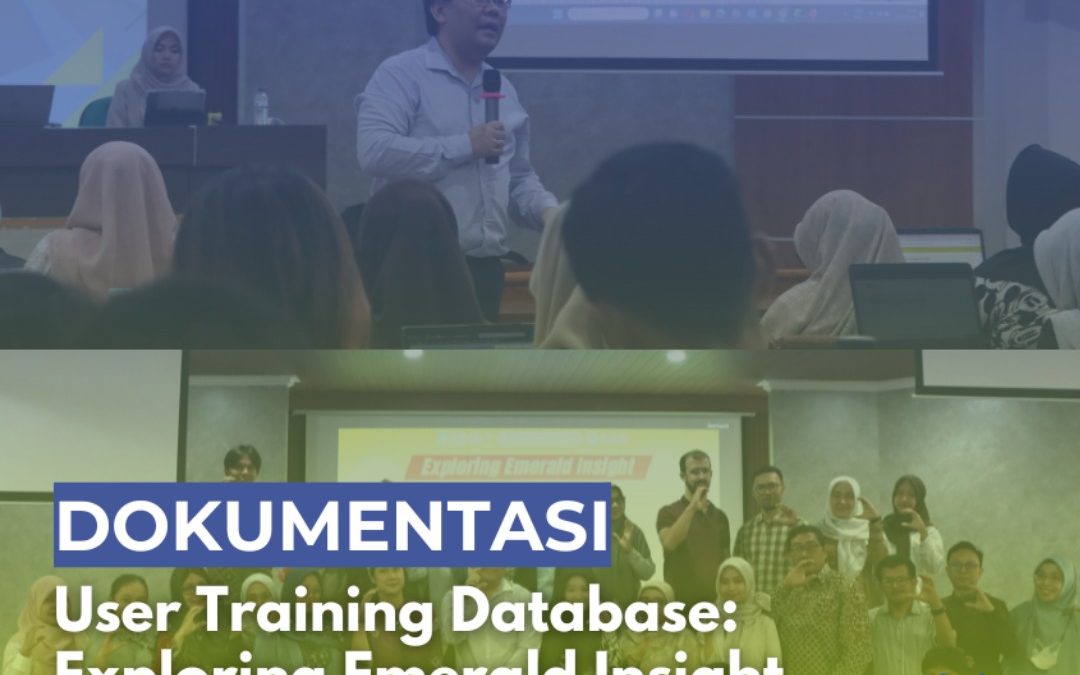 UPT Perpustakaan UM Selenggarakan Pelatihan “Exploring Emerald Insight” untuk Penguatan Publikasi Ilmiah
