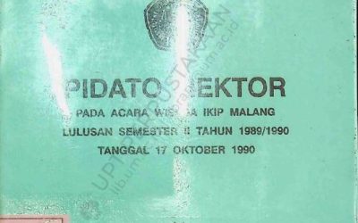 Pidato Rektor pada Acara Wisuda IKIP Malang Lulusan Semester II Tahun 1989/1990 Tanggal 17 Oktober 1990