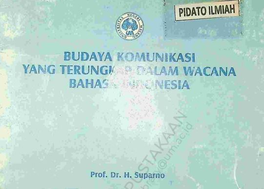 Budaya komunikasi yang terungkap dalam wacana Bahasa Indonesia