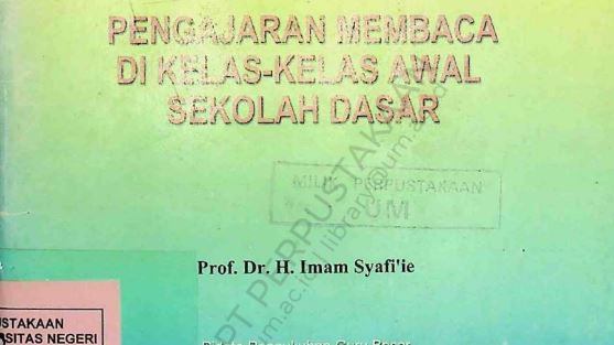 Pengajaran Membaca di Kelas-kelas Awal Sekolah Dasar