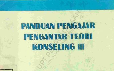 Panduan Pengajar Buku Pengantar Teori-teori Konseling III (Bim4201)