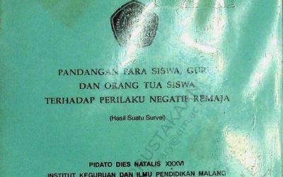 Pandangan Para Siswa, Guru, dan Orang Tua Siswa terhadap Perilaku Negatif Remaja (Hasil Suatu Survei)