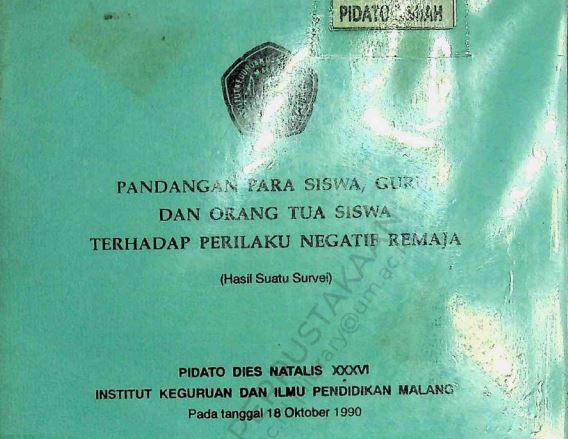 Pandangan Para Siswa, Guru, dan Orang Tua Siswa terhadap Perilaku Negatif Remaja (Hasil Suatu Survei)