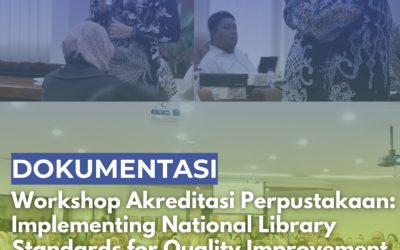 UPT Perpustakaan UM Sukses menyelenggarakan Workshop Akreditasi Perpustakaan