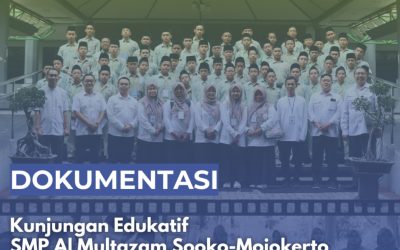 Kunjungan Edukatif Guru dan Siswa SMP Al Multazam Mojokerto