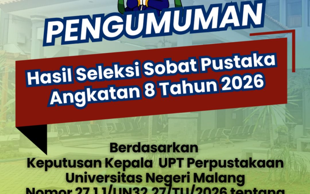 Pengumuman hasil seleksi sobat pustaka angkatan 8 tahun 2026