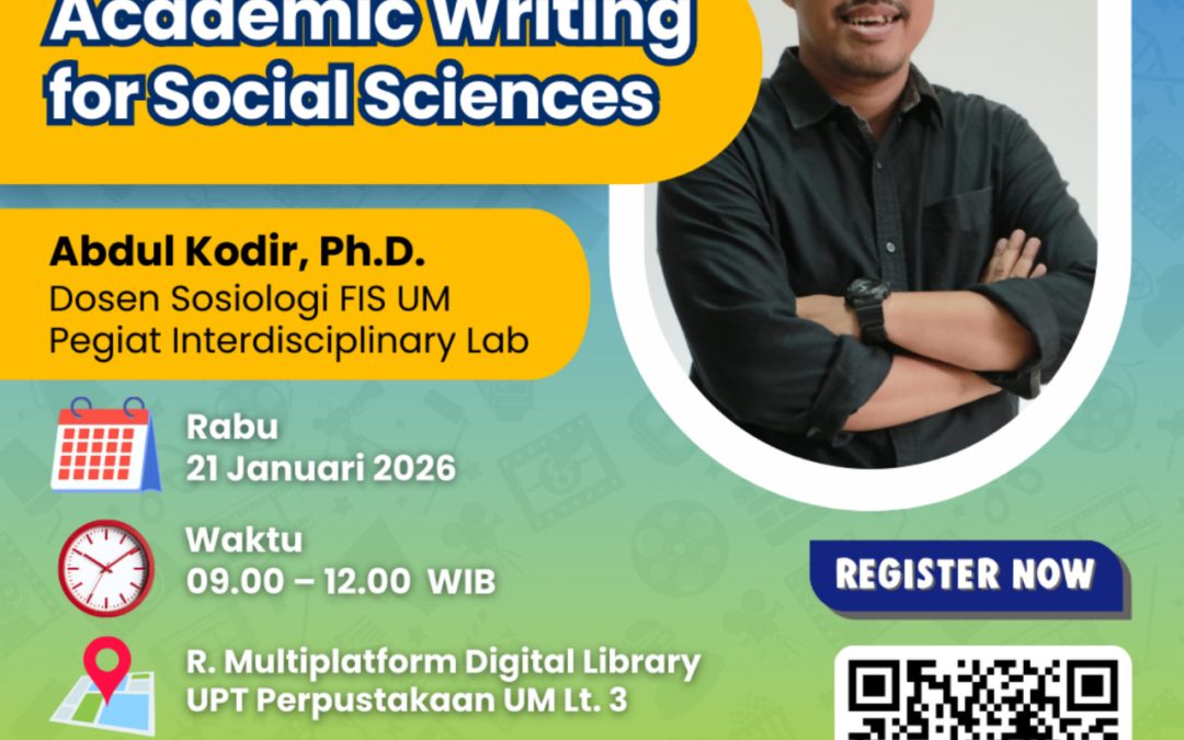 Academic Writing for Social Sciences bersama Abdul Kodir, Ph.D