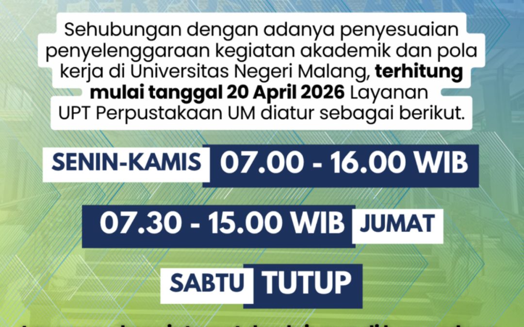 Pengumuman Jam Layanan Perpustakaan UM