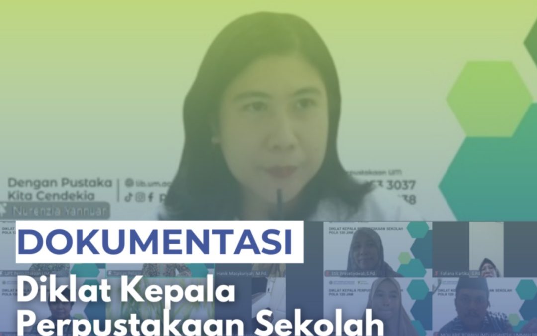 Enhancing School Library Excellence: UPT Perpustakaan UM dan Taman Pelajar Indonesia Gelar Diklat Kepala Perpustakaan Sekolah Tingkat Nasional Angkatan 26