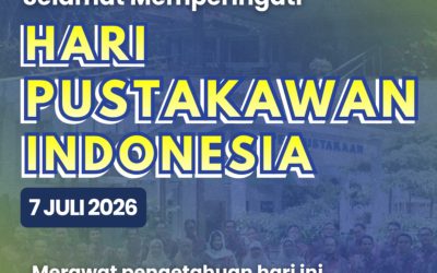 Selamat Hari Pustakawan Indonesia Tahun 2026