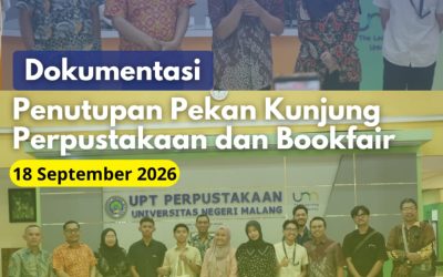 Dokumentasi Penutupan Pekan Kunjung Perpustakaan dan Bookfair UM